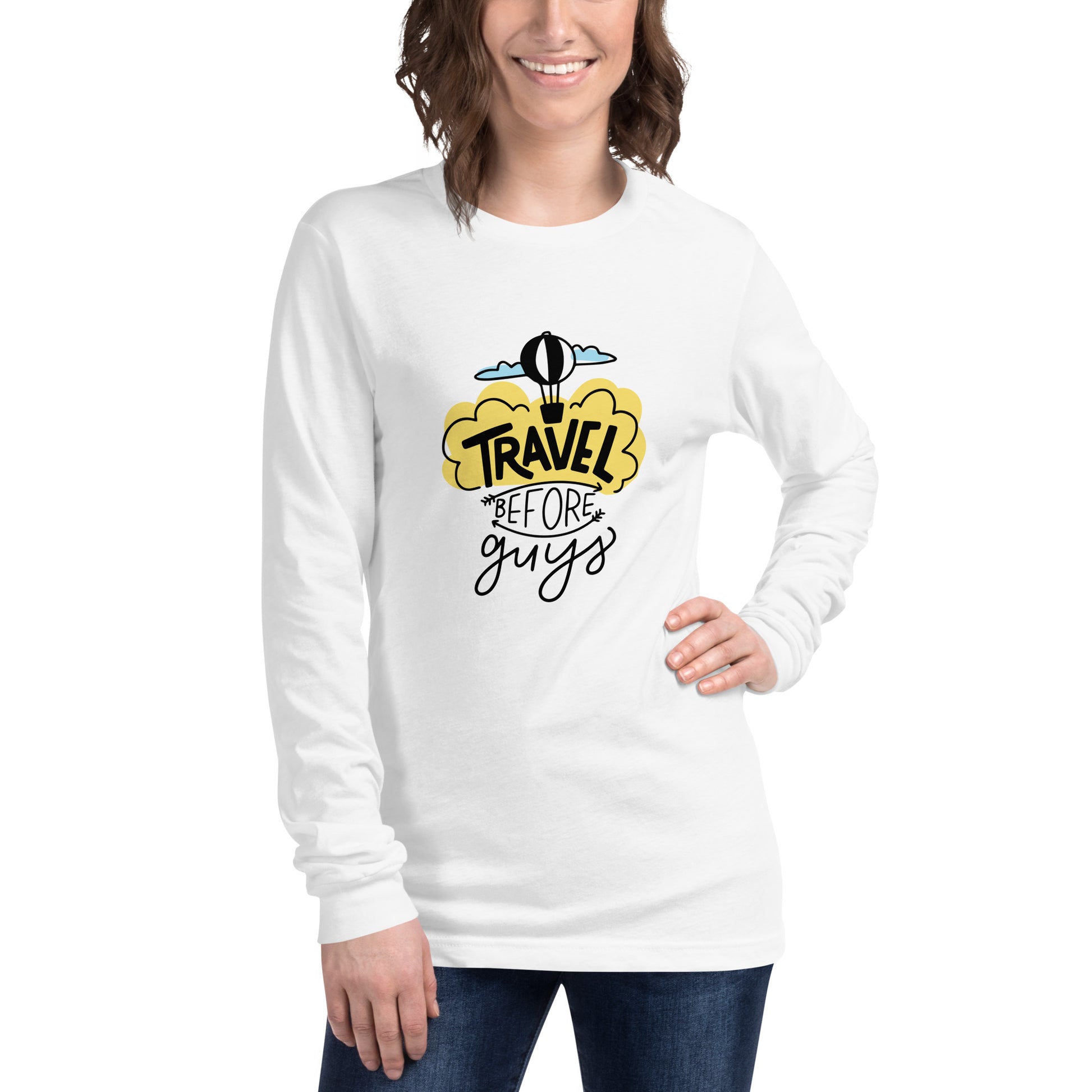 Travel Before Guys - Unisex Long Sleeve Tee - HobbyMeFree