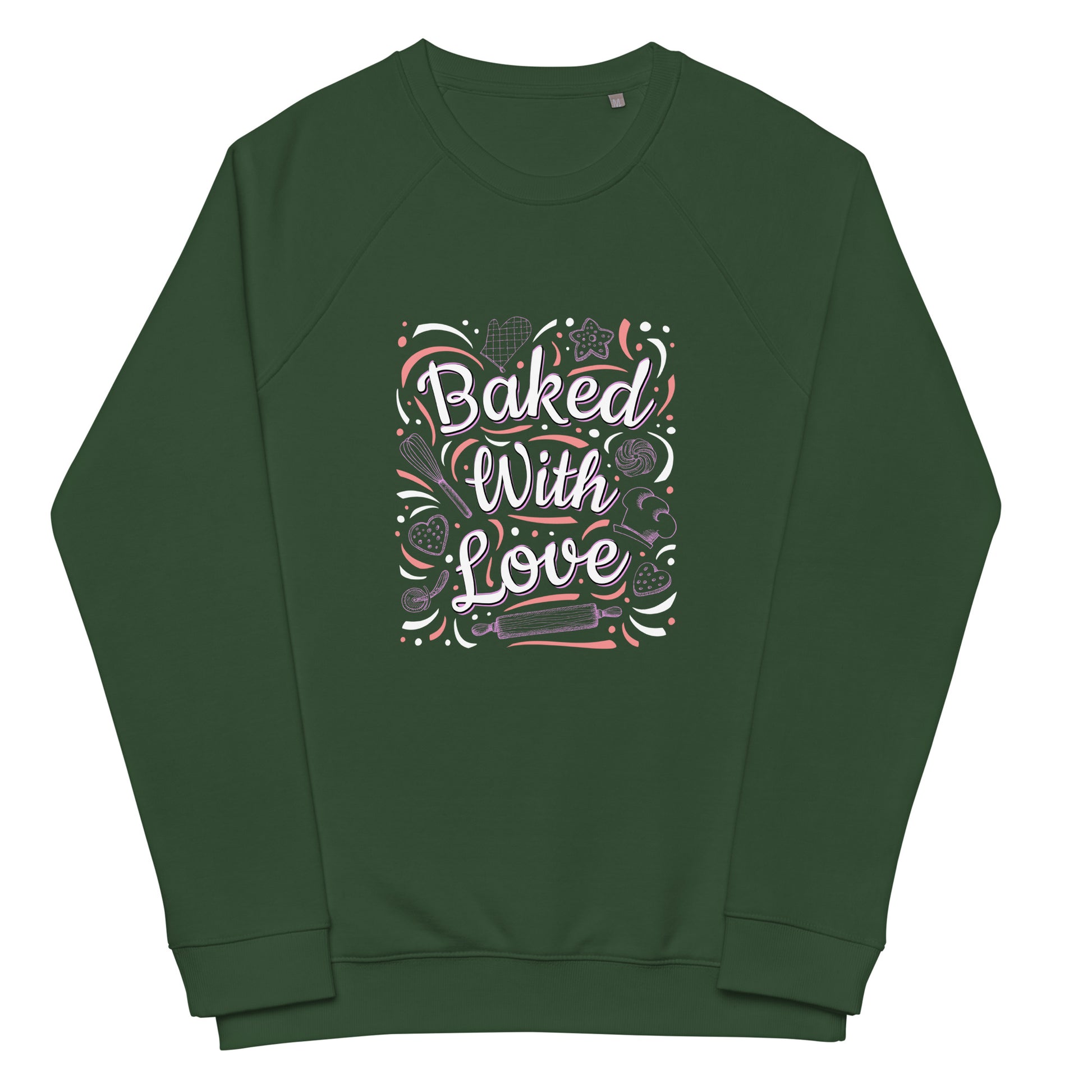 Baked with Love - Women organic raglan sweatshirt - HobbyMeFree