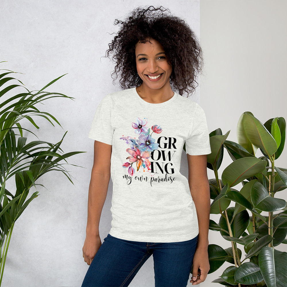 Growing My Own Paradise Unisex t-shirt - HobbyMeFree