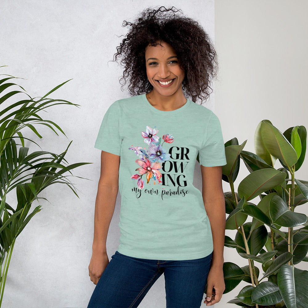 Growing My Own Paradise Unisex t-shirt - HobbyMeFree