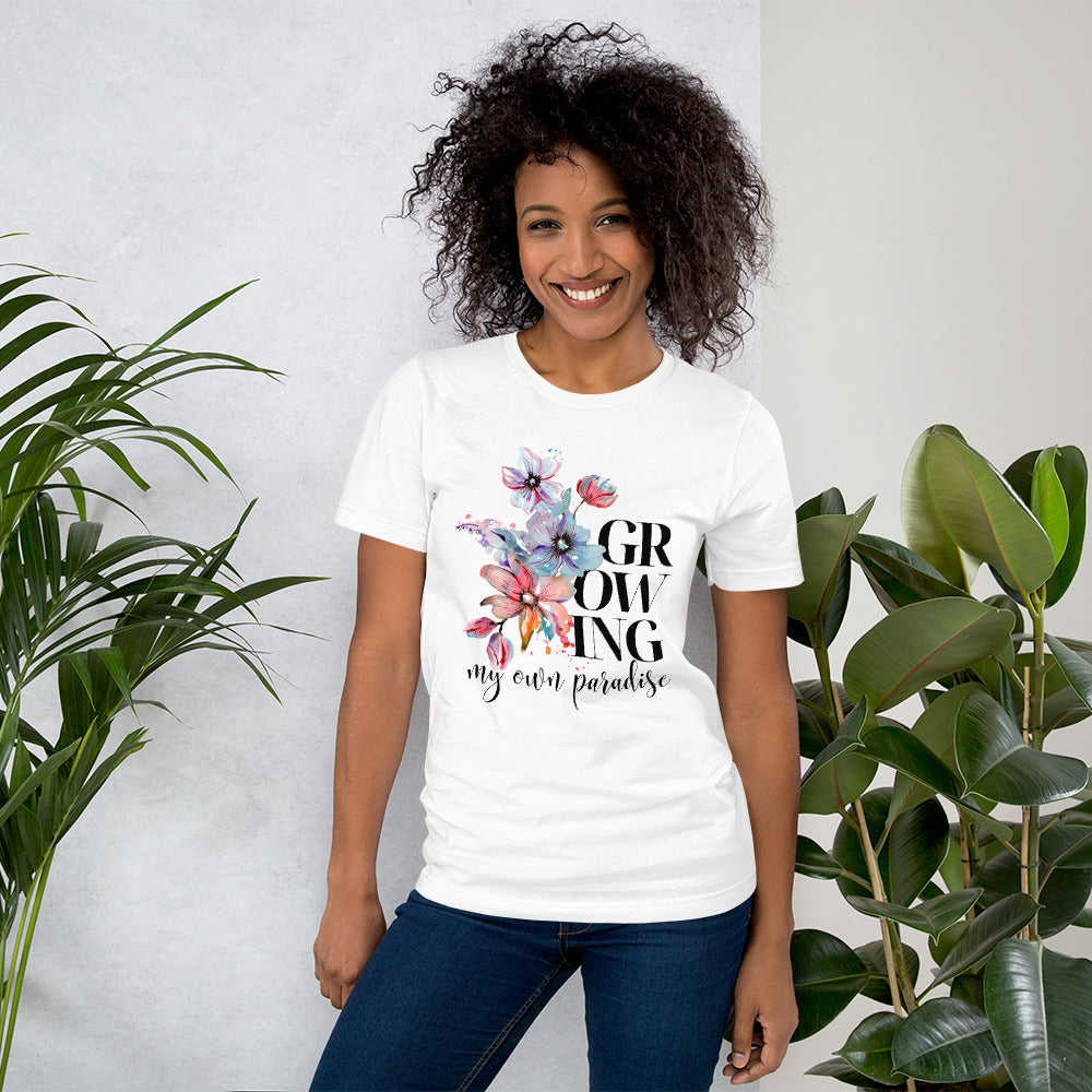 Growing My Own Paradise Unisex t-shirt - HobbyMeFree